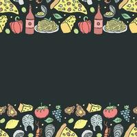 Italian food frame with place for text. Doodle italian food background vector