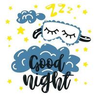 A postcard with the inscription good night and a cartoon blindfold in the clouds and against the background of the starry sky. Vector for design, banners, children's books and patterns