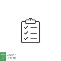 Checklist clipboard line icon. Simple outline style. Quality, check, tick, list, service, data, document, clinic, good, survey concept. Vector illustration isolated on white background. EPS 10