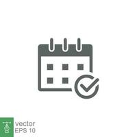 Appointment meeting icon. Calendar with checkmark, event schedule concept. Vector illustration isolated on white background. EPS 10.