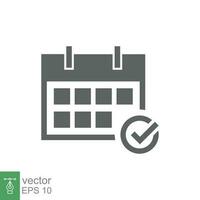 Appointment meeting icon. Calendar with checkmark, event schedule concept. Vector illustration isolated on white background. EPS 10.