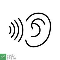 Ear listen icon. Simple outline style. Hear sound, noise, waves, deaf, human sense concept. Thin line symbol vector illustration design isolated on white background. EPS 10.