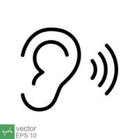 Ear listen icon. Simple outline style. Hear sound, noise, waves, deaf, human sense concept. Thin line symbol vector illustration design isolated on white background. EPS 10.