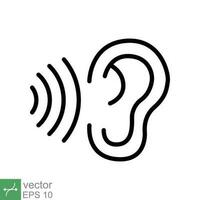 Ear listen icon. Simple outline style. Hear sound, noise, waves, deaf, human sense concept. Thin line symbol vector illustration design isolated on white background. EPS 10.