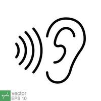 Ear listen icon. Simple outline style. Hear sound, noise, waves, deaf, human sense concept. Thin line symbol vector illustration design isolated on white background. EPS 10.