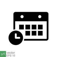 Calendar icon. Simple solid style. Clock, time, day, week, year, meeting appointment, schedule, plan, holiday, business concept. Glyph vector illustration isolated on white background. EPS 10.