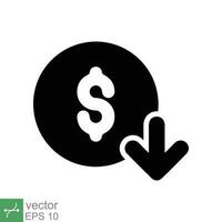 Cost reduction icon. Simple solid style. Dollar low, down, money with arrow, finance, investment, business concept design. Glyph vector illustration isolated on white background. EPS 10.