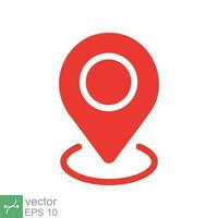 Pin map place location icon. Simple flat style. Geo marker, minimal, label, travel, road, tag, mark navigation, map concept. Vector illustration isolated on white background. EPS 10.