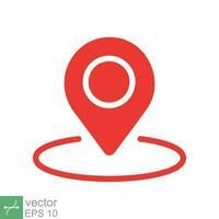 Pin map place location icon. Simple flat style. Geo marker, minimal, label, travel, road, tag, mark navigation, map concept. Vector illustration isolated on white background. EPS 10.