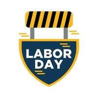 Happy Labor Day.America labor day, Labor Day Labels or Badges Design.Labor Day Labels or Badges Template.Vector illustration vector