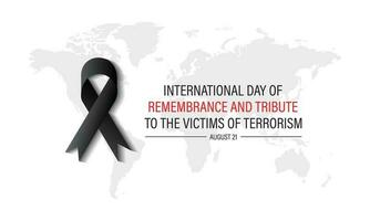 internacional día de remembranza y tributo a el víctimas de terrorismo. agosto 21 antecedentes vector ilustración