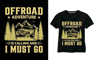 Off road adventure mountain is calling and i must go, outdoor adventure t-shirt design template, artwork for wear with mountains, bear, ice axes, forest, trees, arrow, ribbon, wilderness and nature vector