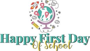 Hello First Day Of School- text for children. vector illustration.