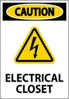 Caution Sign, Electrical Closet Sign vector