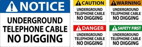 Caution Sign, Underground Telephone Cable No Digging vector