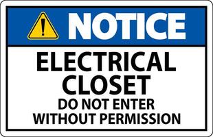 Notice Sign Electrical Closet - Do Not Enter Without Permission vector