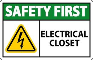 Safety First Sign, Electrical Closet Sign vector