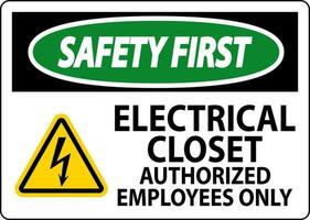 la seguridad primero firmar eléctrico armario - autorizado empleados solamente vector
