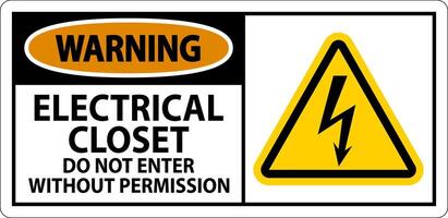 Warning Sign Electrical Closet - Do Not Enter Without Permission vector