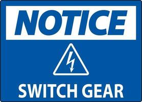 Notice Sign, Switch Gear Sign vector