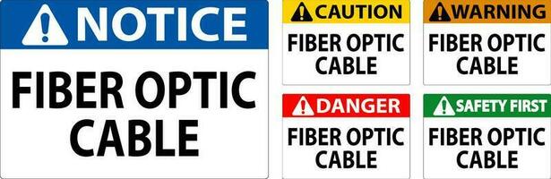 Caution Sign, Fiber Optic Cable Sign vector