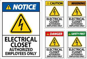 Danger Sign Electrical Closet - Authorized Employees Only vector