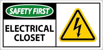 Safety First Sign, Electrical Closet Sign vector