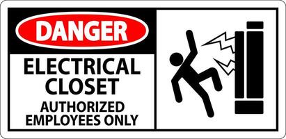 Danger Sign Electrical Closet - Authorized Employees Only vector