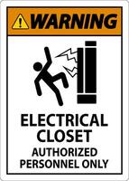 Warning Sign Electrical Closet - Authorized Personnel Only vector