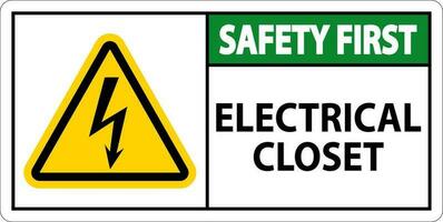 Safety First Sign, Electrical Closet Sign vector