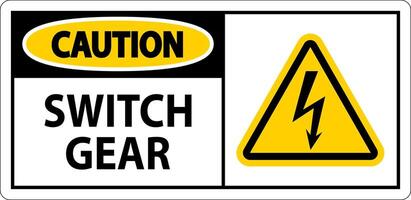 Caution Sign, Switch Gear Sign vector