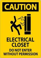 Caution Sign Electrical Closet - Do Not Enter Without Permission vector