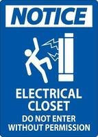 Notice Sign Electrical Closet - Do Not Enter Without Permission vector