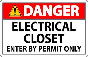 Danger Sign Electrical Closet - Enter By Permit Only vector