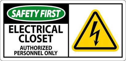 Safety First Sign Electrical Closet - Authorized Personnel Only vector