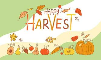 Happy Harvest. Set of Autumn Leaves, Vegetables and Fruits. Banner with inscription, background with leaves and harvest. Doodle style drawings. Color vector illustration, isolated background.