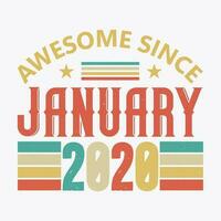 Awesome Since January 2000. Born in January 2000 vintage birthday quote design vector