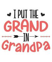 i put the grand in grandpa vector