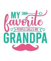 my favorite people call me grandpa vector