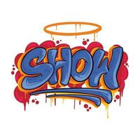 Colorful Graffiti Tag of Show ,good for graphic design resources, sticker, prints, poster, and more. vector