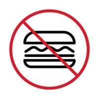 Dietary restriction. No junk food. Hamburger and prohibited sign. Vector. vector