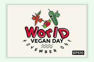 mundo vegano día en texto forma, lata ser usado para antecedentes, pancartas, web plantillas, folletos, en noviembre vacaciones. vector