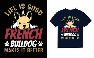 French Bulldog typography T-Shirt Design Vector