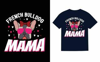 French Bulldog typography T-Shirt Design Vector
