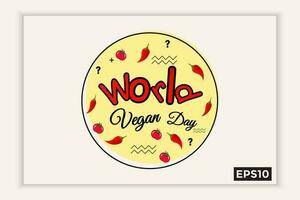 World vegan day in text form, can be used for backgrounds, banners, web templates, leaflets, on November holidays. vector