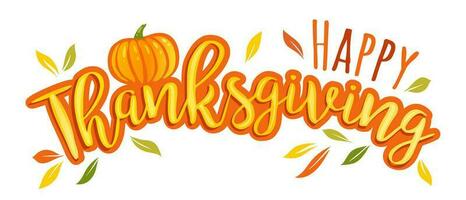 Vector illustration of a Happy Thanksgiving text with pumpkin and leaves.