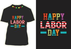 Happy Labor Day T-shirt Design vector