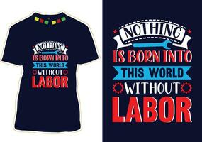 Happy Labor Day Typography T-shirt Design vector