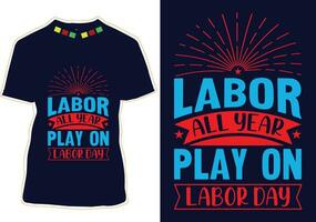 Happy Labor Day Typography T-shirt Design vector