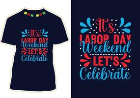 Happy Labor Day Typography T-shirt Design vector